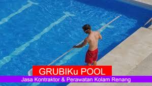 Jasa Kontraktor Pemborong Pembuatan Dan Perawatan Kolam Renang