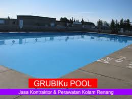 Jasa Kontraktor Pemborong Pembuatan Dan Perawatan Kolam Renang